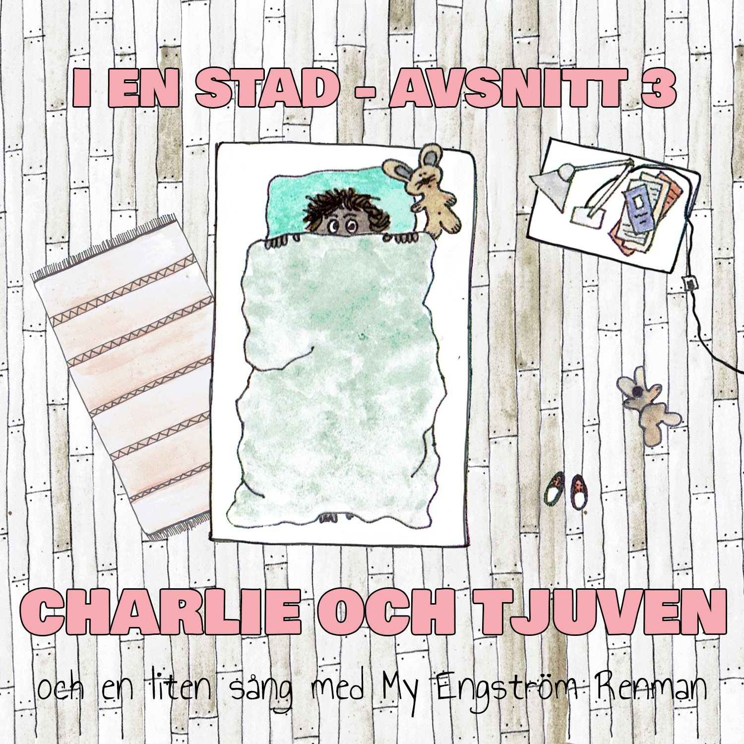 CHARLIE OCH TJUVEN feat My Engström Renman